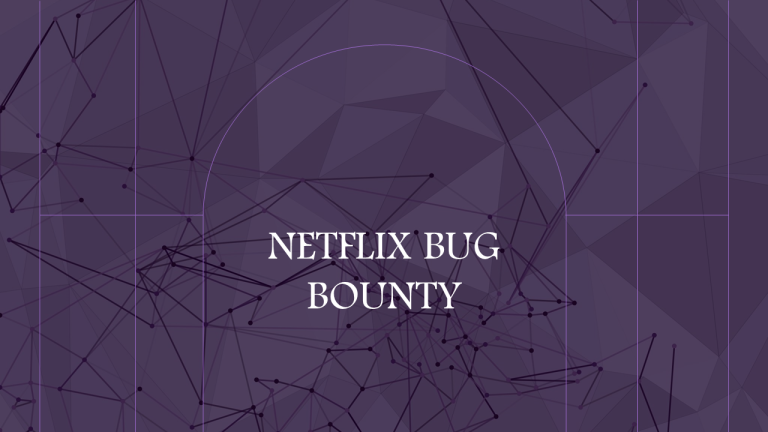 Netflix Membayar Lebih dari $1 Juta Melalui Program Bug Bounty